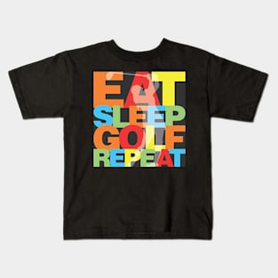 Eat Sleep Golf Repeat Kids T-Shirt